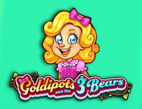 Goldipots and the 3 Bears S Gaming